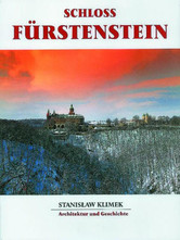Schloss Fürstenstein - Architektur und Geschichte