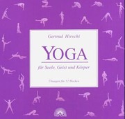 Yoga für Seele, Geist und Körper