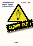 Gefahr: Arzt!