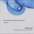 Maitreya, 1 Audio-CD