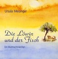 Die Löwin und der Fisch, 2 Audio-CDs