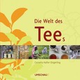 Die Welt des Tees