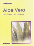 Aloe Vera - Das Elixier des Lebens