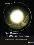 Der Kosmos im Wassertropfen