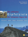 Die sch&ouml;nsten Gipfelziele der Schweizer Alpen Ost