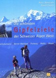 Die schönsten Gipfelziele der Schweizer Alpen West