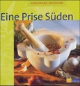 Eine Prise Süden