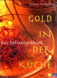 Gold in der Küche, Das Safrankochbuch