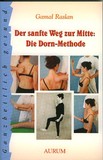 Der sanfte Weg zur Mitte - die Dorn-Methode