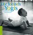 Die kleinen Yogis