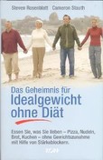 Das Geheimnis für Idealgewicht ohne Diät
