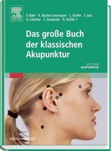 Das große Buch der klassischen Akupunktur
