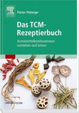 DAS TCM-Rezeptierbuch