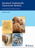 Kursbuch Traditionelle Chinesische Medizin