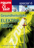 Gesundheitsrisiko Elektrosmog - raum & zeit special 6