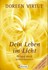 Dein Leben im Licht