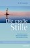 Die große Stille