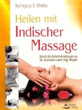 Heilen mit indischer Massage