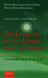 Das Einfache ist das Geniale – und es ist zeitlos