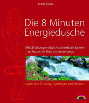 Die 8 Minuten Energiedusche