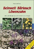 Beinwell, Bärlauch, Löwenzahn