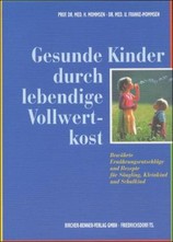 Gesunde Kinder durch lebendige Vollwertkost