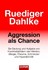 Aggression als Chance