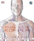 Der menschliche Körper, m. CD-ROM