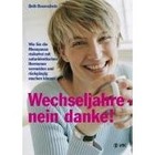 Wechseljahre - nein danke!