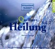 Quell der Heilung, 1 Audio-CD Vol. 2