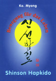 Bewegung für das Leben: Shinson Hapkido