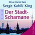Der Stadt-Schamane, 2 Audio-CDs