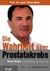 Die Wahrheit �ber Prostatakrebs