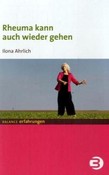 Rheuma kann auch wieder gehen