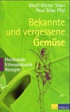 Bekannte und vergessene Gemüse