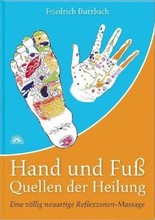 Hand und Fuß - Quellen der Heilung