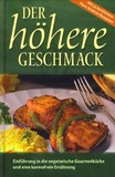 Der höhere Geschmack