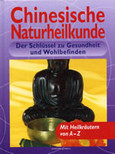 Chinesische Naturheilkunde