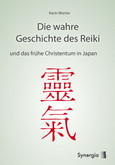 Die wahre Geschichte des Reiki