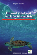 Fit und Vital mit Antioxidanzien