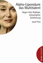 Alpha-Liponsäure, das Multitalent