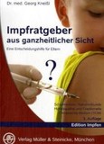 Impfratgeber aus ganzheitlicher Sicht