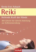 Reiki - Heilende Kraft der Hände