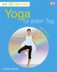 15 Minuten Yoga für jeden Tag, m. 1 Video-DVD