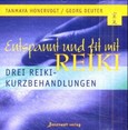 Entspannt und fit mit Reiki, 1 Audio-CD