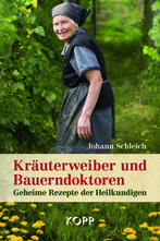 Kräuterweiber und Bauerndoktoren