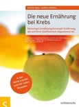 Die neue Ernährung bei Krebs