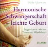 Harmonische Schwangerschaft - leichte Geburt, 1 Audio-CD