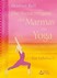 Die Steuerorgane der Marmas im Yoga