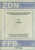 Dokumentation der besonderen Therapierichtungen und natürlichen Heilweisen in Europa Band I zweiter Teil